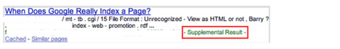 Google used to highlight results that came from the 'supplemental index'.